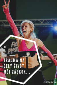 Trauma na celý život - môj záskok...