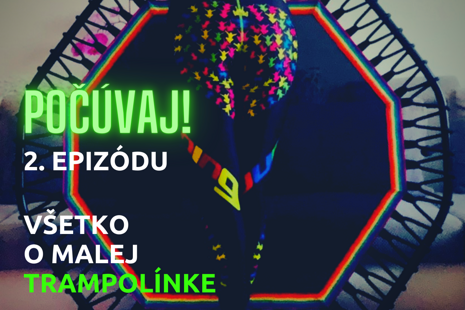 Všetko o malej trampolínke