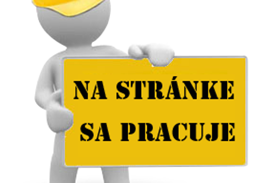 Na webových stránkach sa momnetálne pracuje